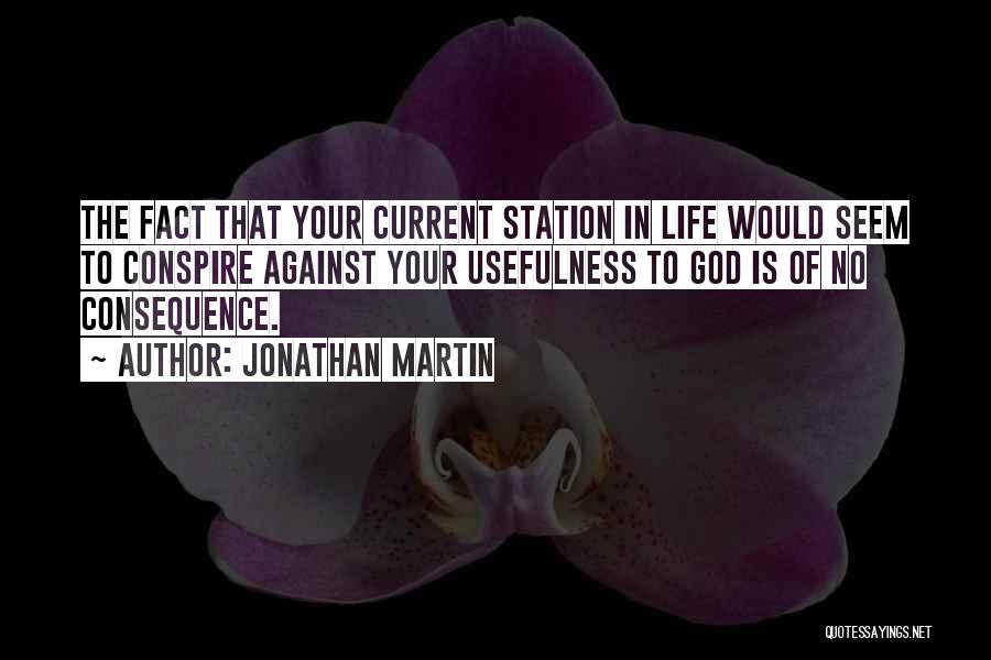 Conspire Against Quotes By Jonathan Martin