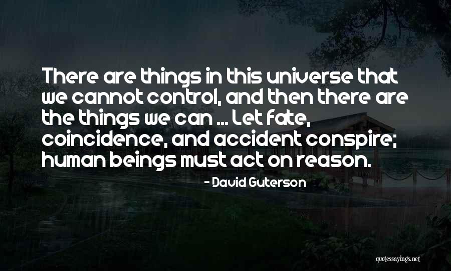 Conspire Quotes By David Guterson Conspire Quotes By David Guterson