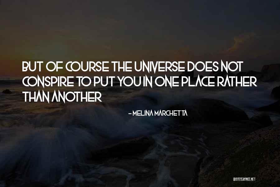 Conspire Quotes By Melina Marchetta Conspire Quotes By Melina Marchetta