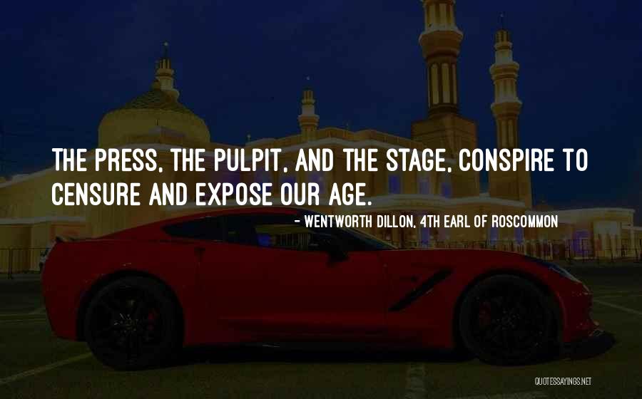 Conspire Quotes By Wentworth Dillon, 4th Earl Of Roscommon Conspire Quotes By Wentworth Dillon, 4th Earl Of Roscommon