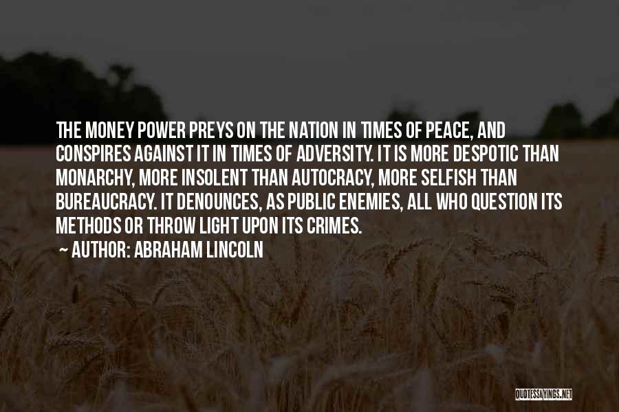 Conspires Quotes By Abraham Lincoln