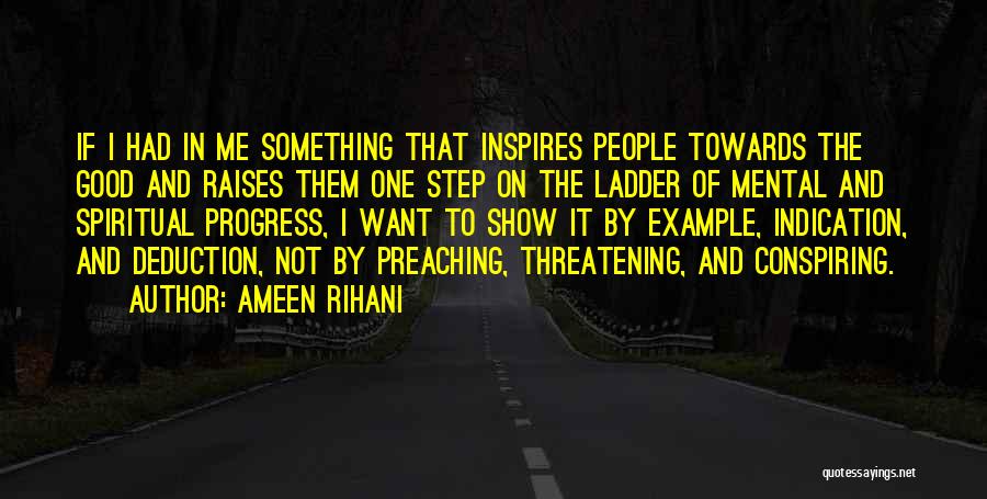 Conspiring Quotes By Ameen Rihani