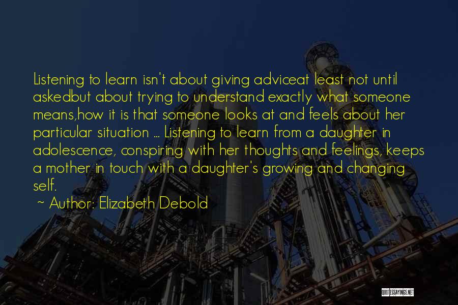 Conspiring Quotes By Elizabeth Debold