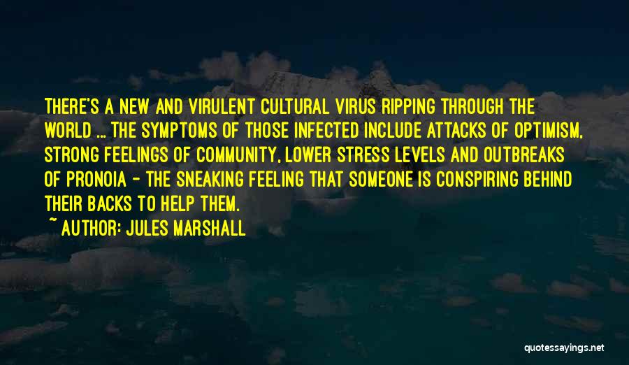 Conspiring Quotes By Jules Marshall