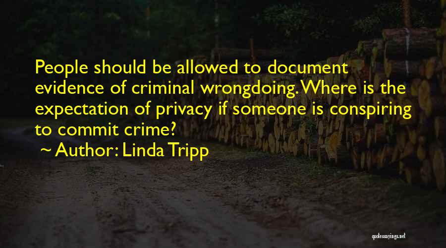 Conspiring Quotes By Linda Tripp