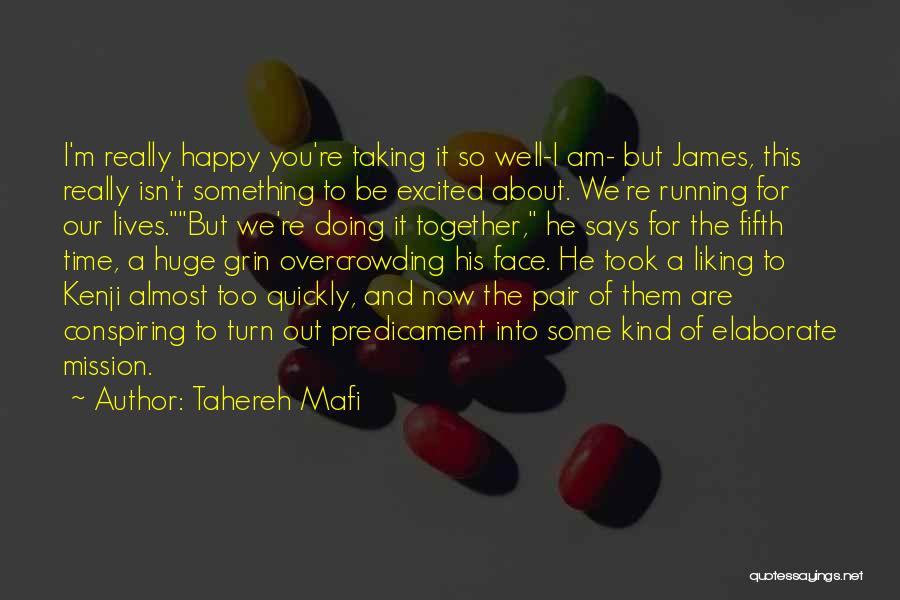 Conspiring Quotes By Tahereh Mafi