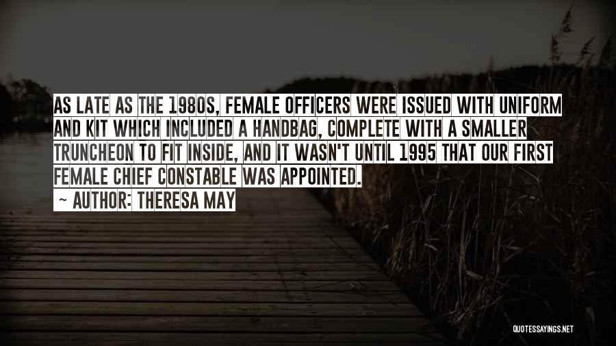 Constable Quotes By Theresa May