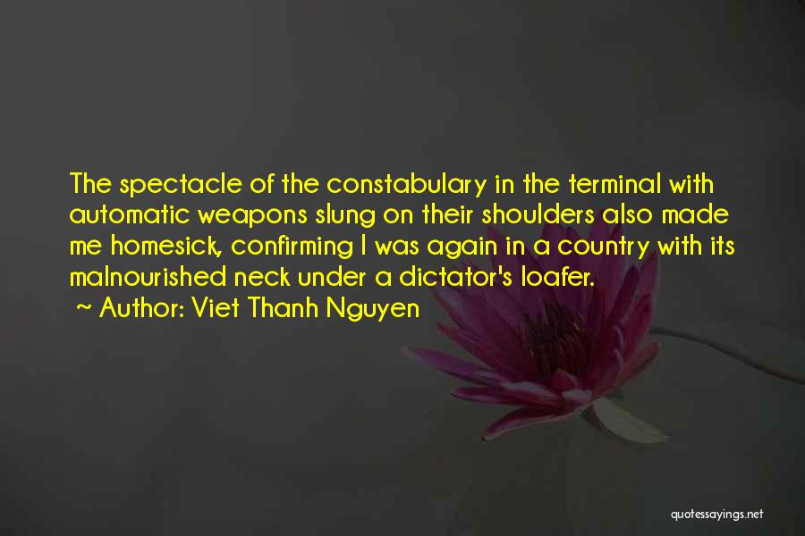 Constabulary Quotes By Viet Thanh Nguyen
