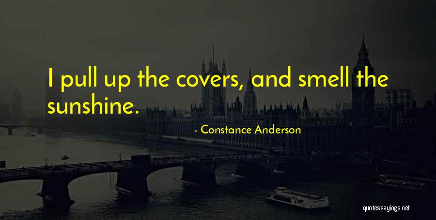 Constance Anderson Quotes 580739