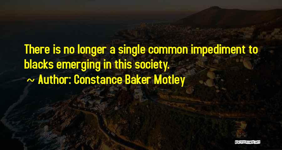 Constance Motley Quotes By Constance Baker Motley