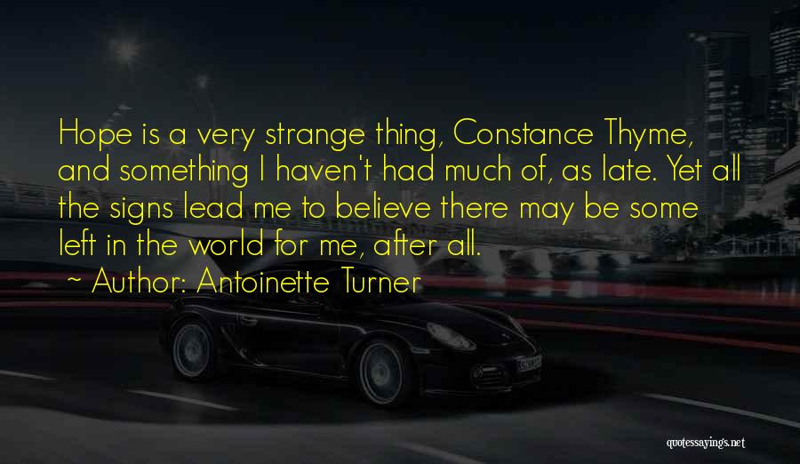 Constance Quotes By Antoinette Turner