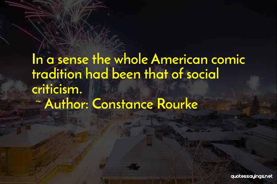 Constance Quotes By Constance Rourke