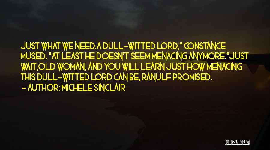 Constance Quotes By Michele Sinclair