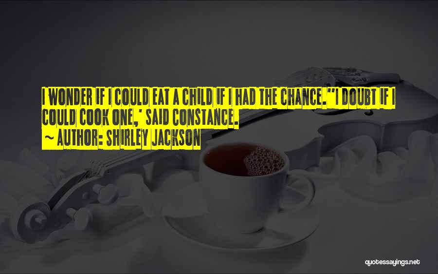 Constance Quotes By Shirley Jackson