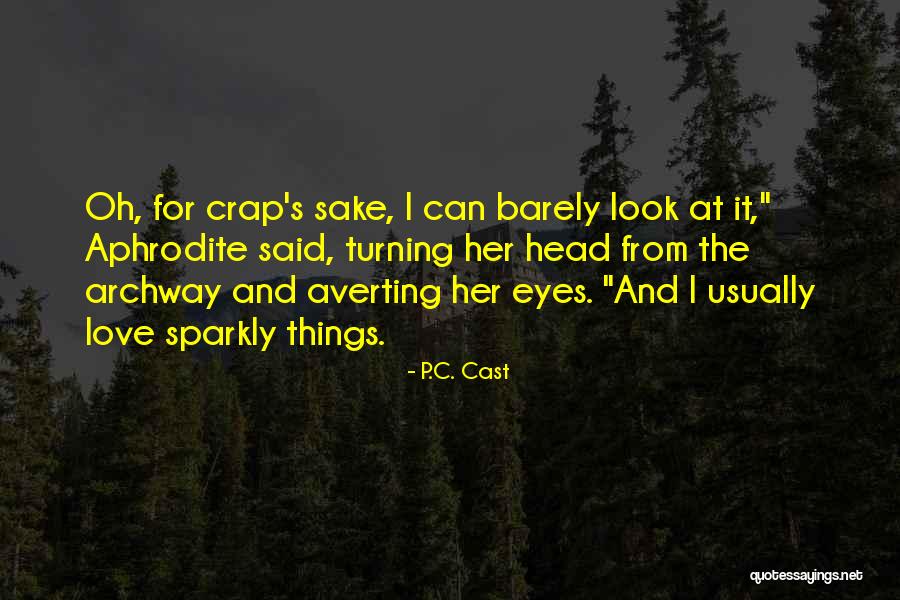 Constancias De Nacimiento Quotes By P.C. Cast Constancias De Nacimiento Quotes By P.C. Cast