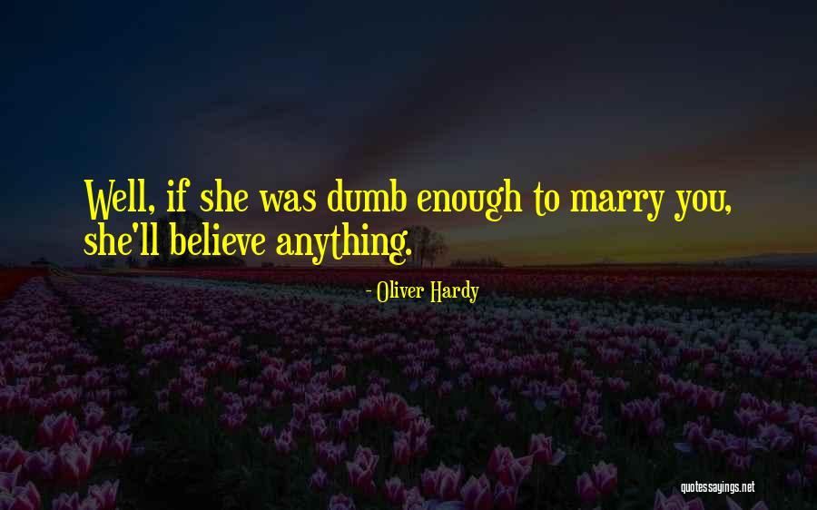 Constandina Quotes By Oliver Hardy Constandina Quotes By Oliver Hardy