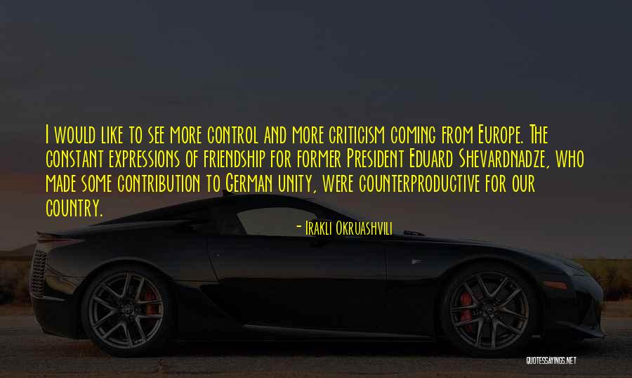 Constant And Control Quotes By Irakli Okruashvili Constant And Control Quotes By Irakli Okruashvili