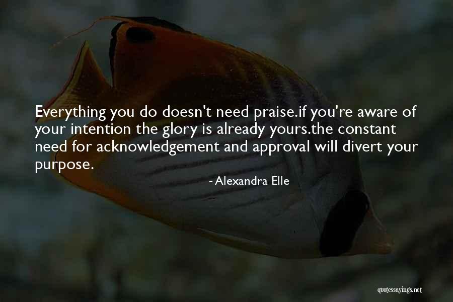 Constant Approval Quotes By Alexandra Elle Constant Approval Quotes By Alexandra Elle