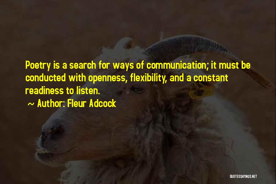 Constant Communication Quotes By Fleur Adcock