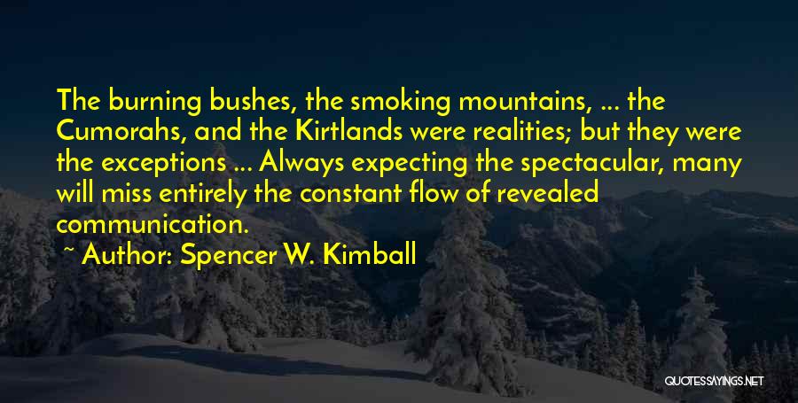 Constant Communication Quotes By Spencer W. Kimball