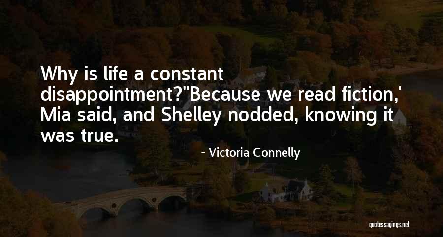 Constant Disappointment Quotes By Victoria Connelly