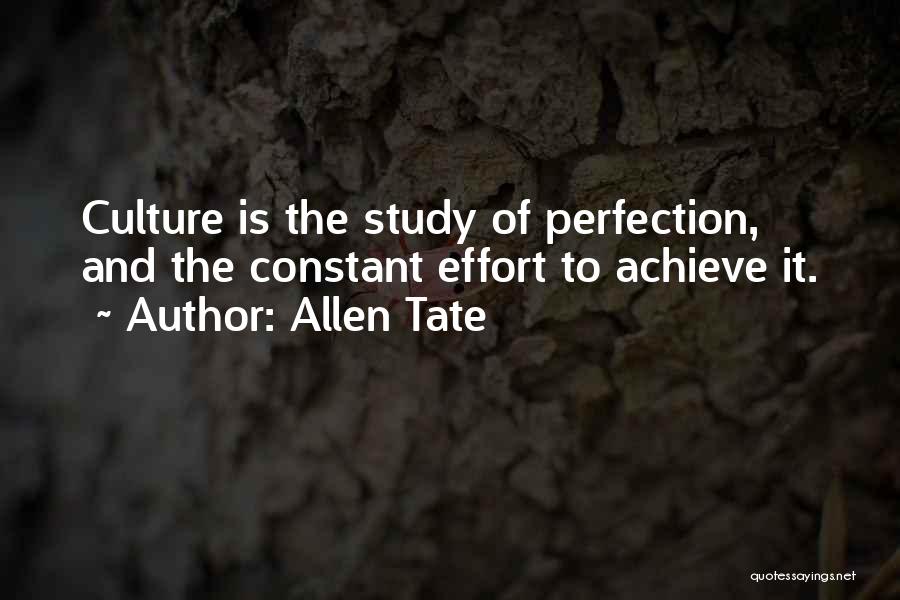 Constant Effort Quotes By Allen Tate