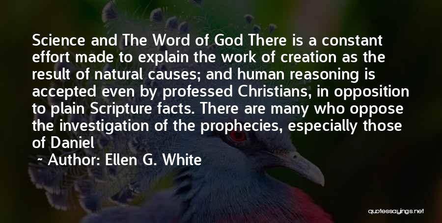 Constant Effort Quotes By Ellen G. White