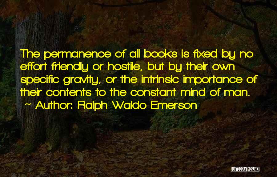 Constant Effort Quotes By Ralph Waldo Emerson