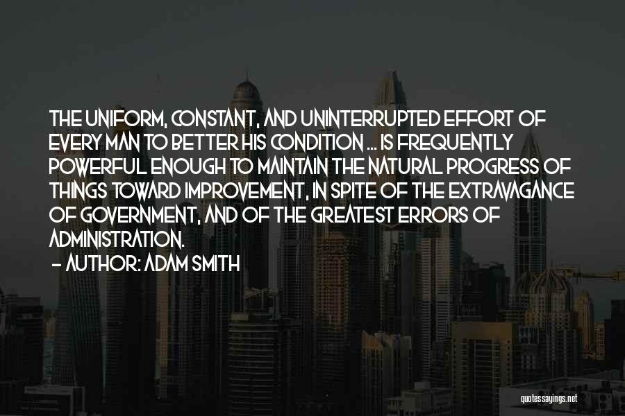 Constant Improvement Quotes By Adam Smith