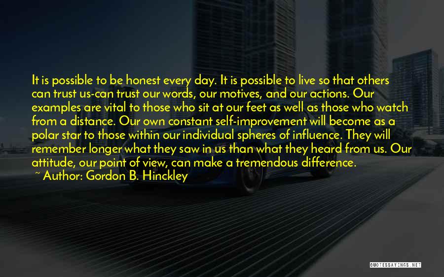 Constant Improvement Quotes By Gordon B. Hinckley