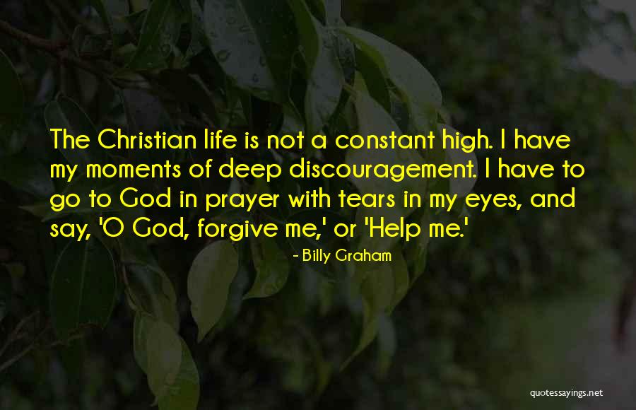 Constant Prayer Quotes By Billy Graham