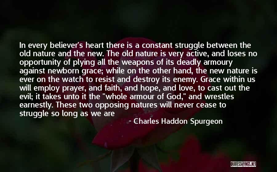 Constant Prayer Quotes By Charles Haddon Spurgeon