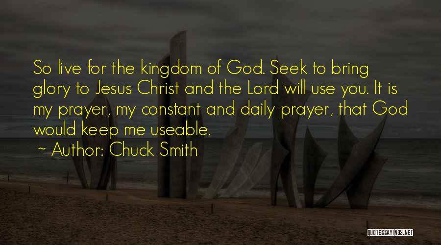 Constant Prayer Quotes By Chuck Smith