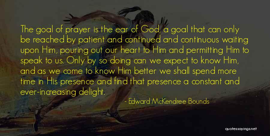 Constant Prayer Quotes By Edward McKendree Bounds