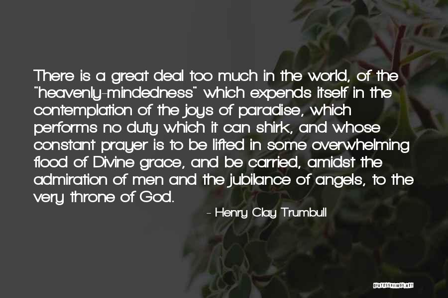 Constant Prayer Quotes By Henry Clay Trumbull