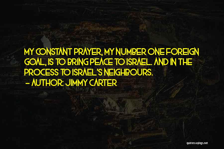 Constant Prayer Quotes By Jimmy Carter