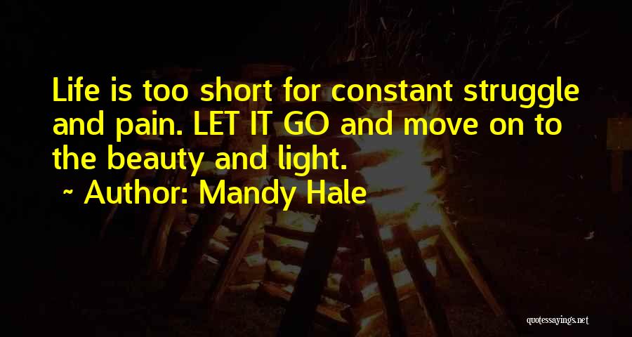 Constant Struggle Quotes By Mandy Hale