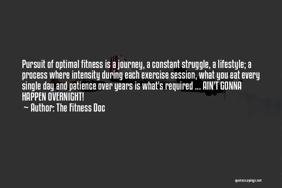 Constant Struggle Quotes By The Fitness Doc