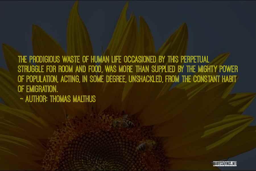 Constant Struggle Quotes By Thomas Malthus