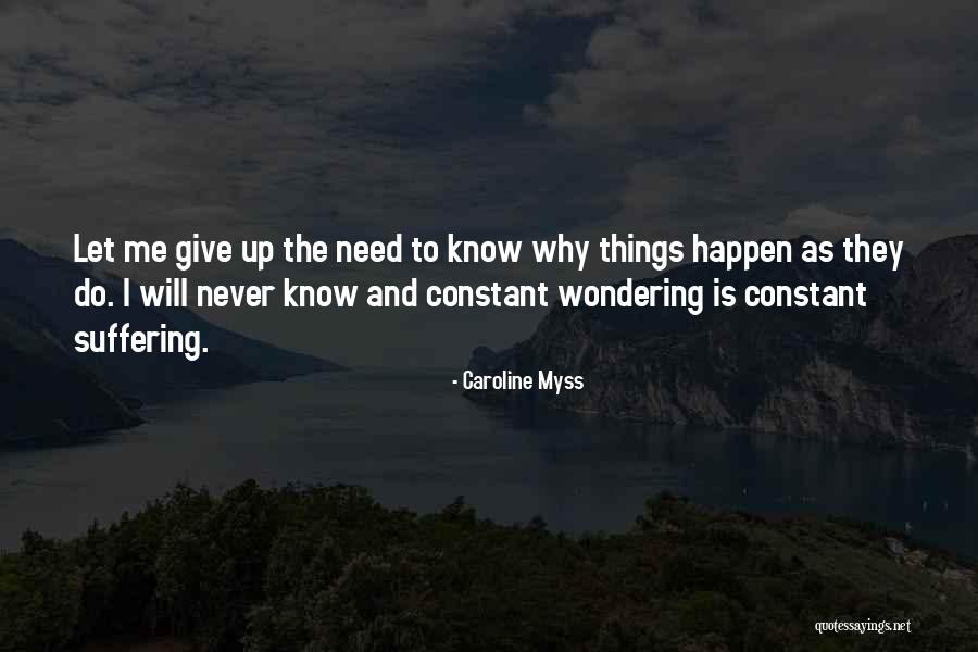 Constant Suffering Quotes By Caroline Myss Constant Suffering Quotes By Caroline Myss