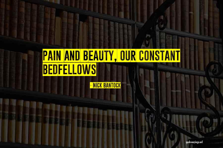 Constant Suffering Quotes By Nick Bantock