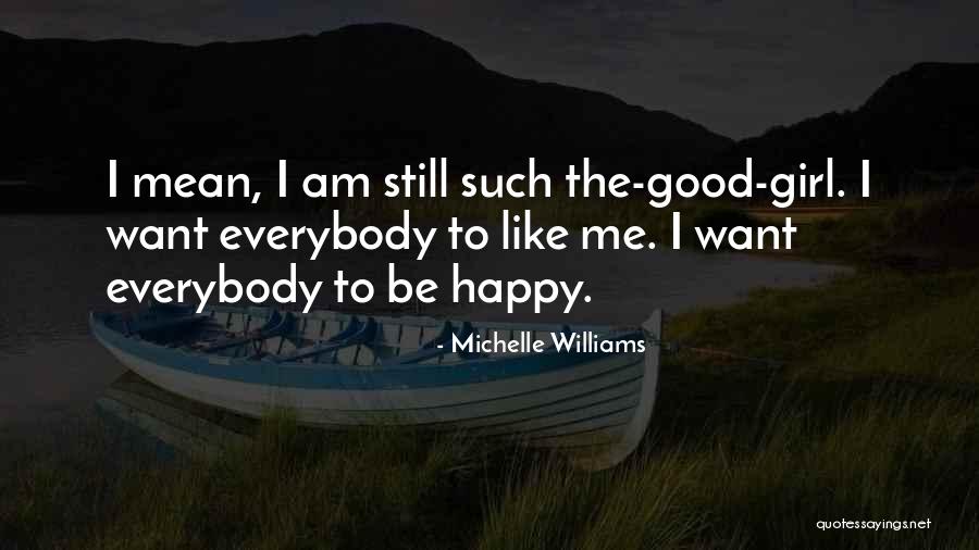 Constanta Cod Quotes By Michelle Williams Constanta Cod Quotes By Michelle Williams