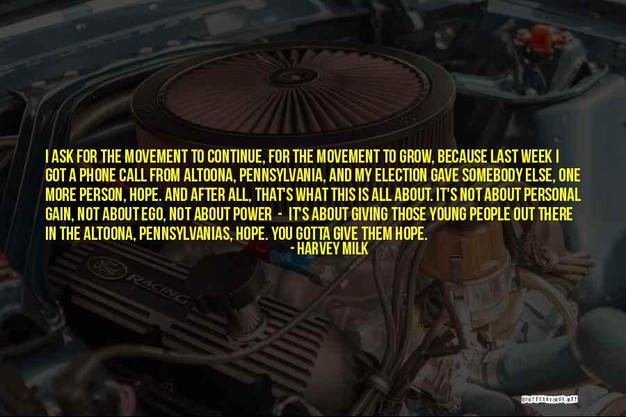 Constante Gravitacional Quotes By Harvey Milk Constante Gravitacional Quotes By Harvey Milk