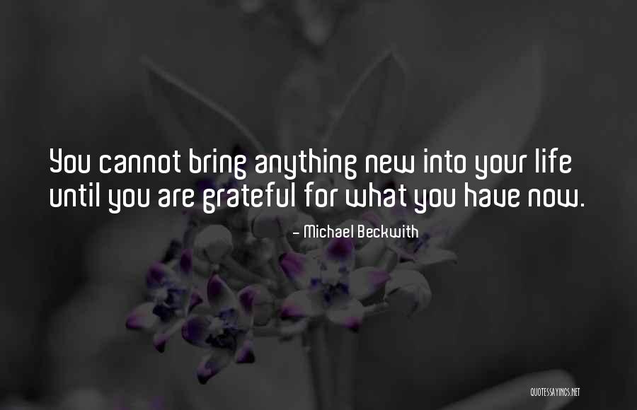 Constantia Ny Quotes By Michael Beckwith Constantia Ny Quotes By Michael Beckwith