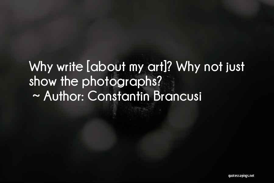 Constantin Brancusi Quotes 804131
