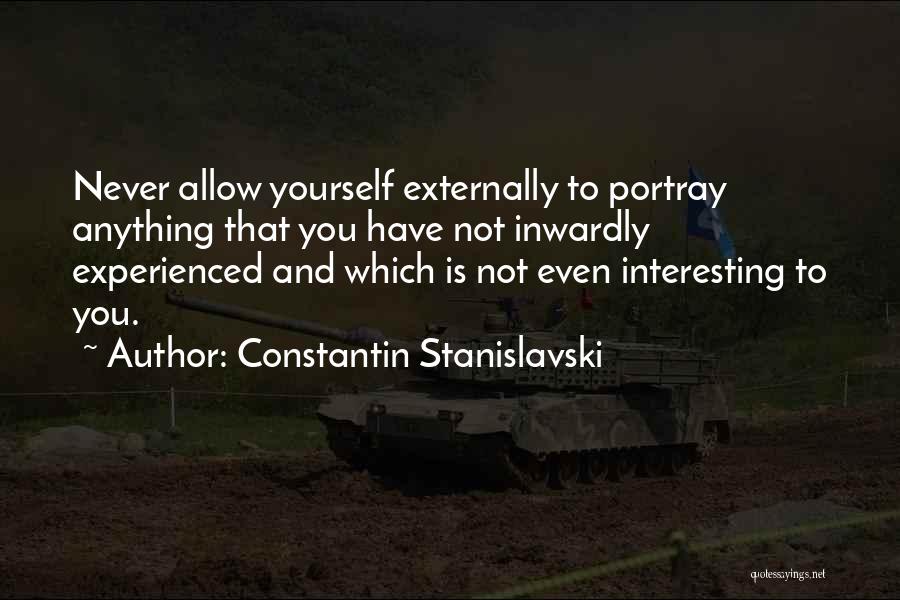 Constantin Stanislavski Quotes 1193398