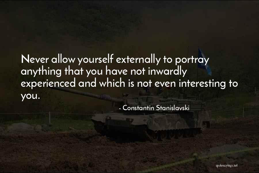 Constantin Stanislavski Quotes 1193398 Constantin Stanislavski Quotes 1193398