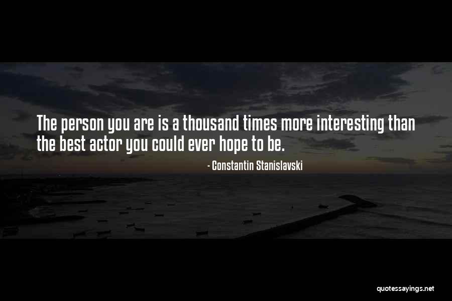 Constantin Stanislavski Quotes 2146668 Constantin Stanislavski Quotes 2146668