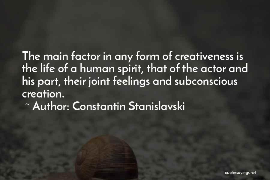 Constantin Stanislavski Quotes 740560