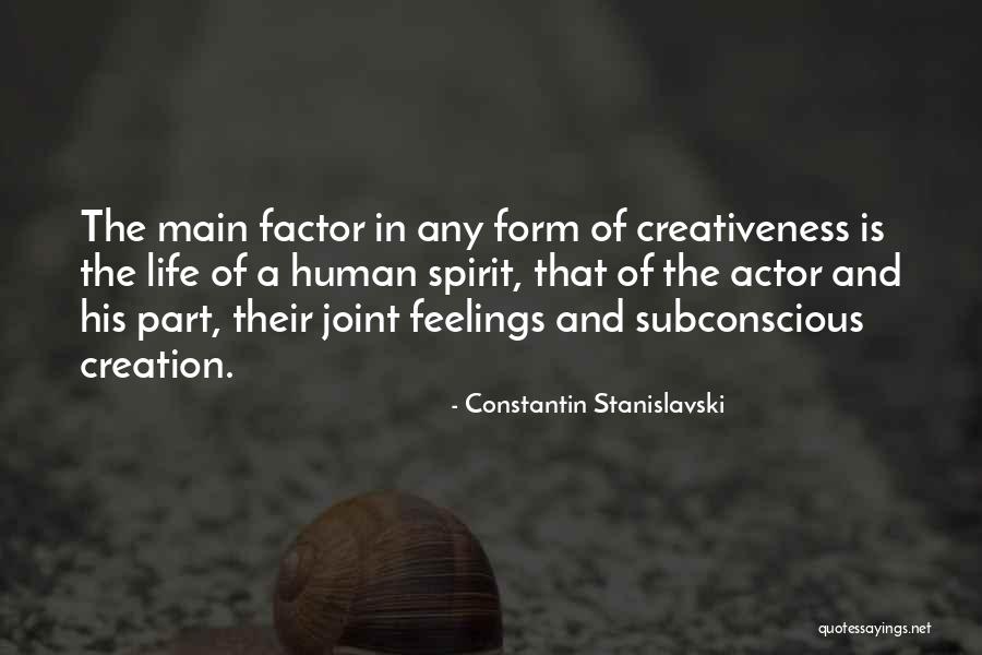 Constantin Stanislavski Quotes 740560